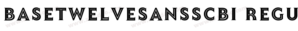 BaseTwelveSansSCBI Regular字体转换